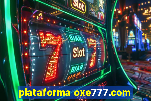 plataforma oxe777.com